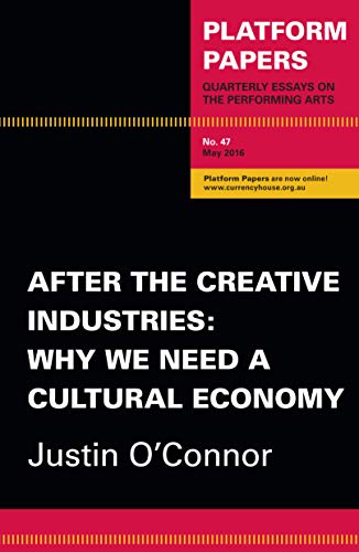 Black and red cover of “Platform Papers 47” by Justin O’Connor.