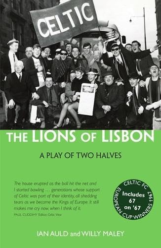 The Lions of Lisbon : A Play of Two Halves