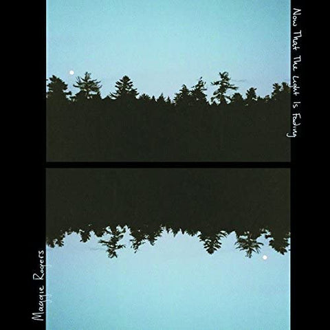 Maggie Rogers - Now That The Light Is Fading [CD]