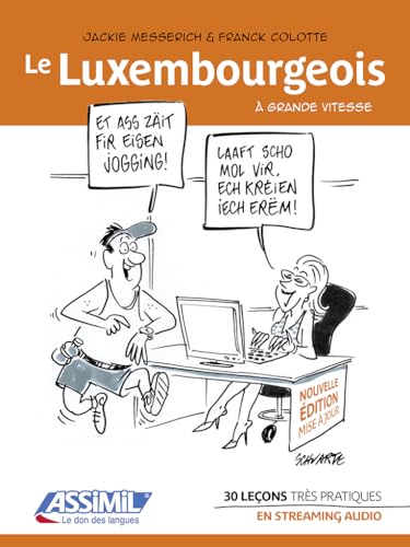 Le Luxembourgeois : A Grande Vitesse