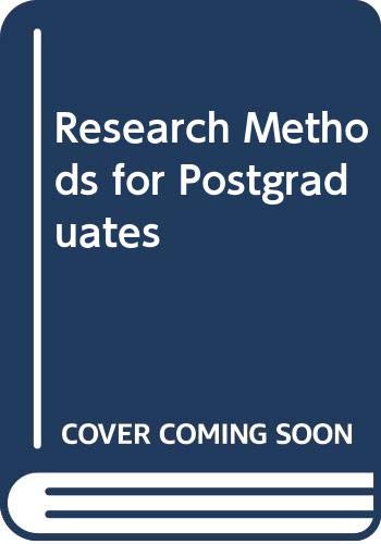 Research Methods for Postgraduates