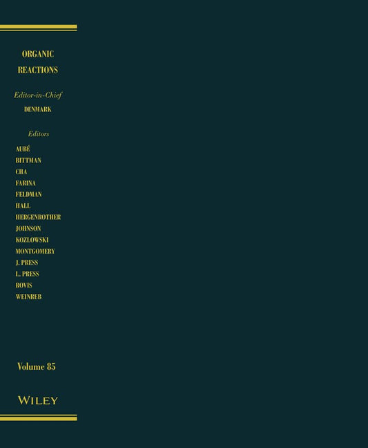 Organic Reactions: Volume 87
