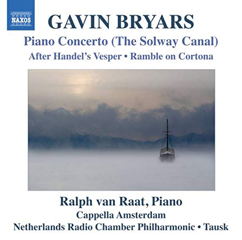 Van Raatnetd Rcpcap Amtausk - Bryars: Piano Concerto 'The Solway Canal' [CD]
