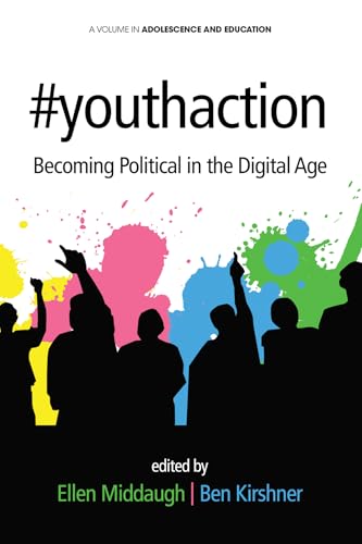 #youthaction : Becoming Political in the Digital Age