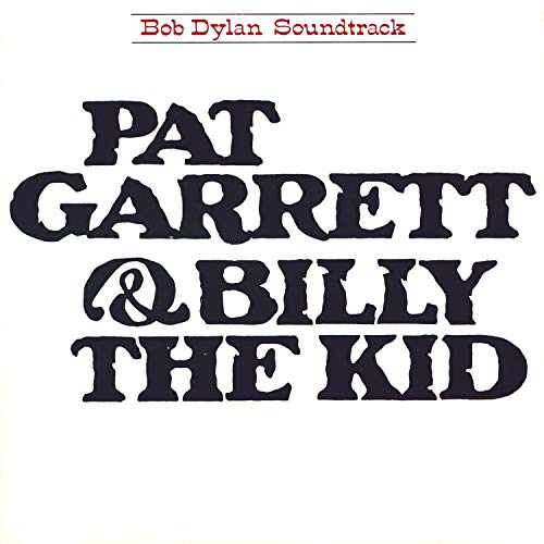 Dylan,bob - Pat Garrett & Billy The Kid [CD]