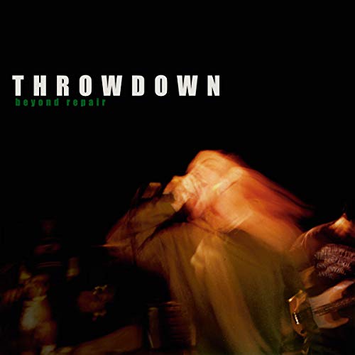 Throwdown - Beyond Repair  [VINYL]