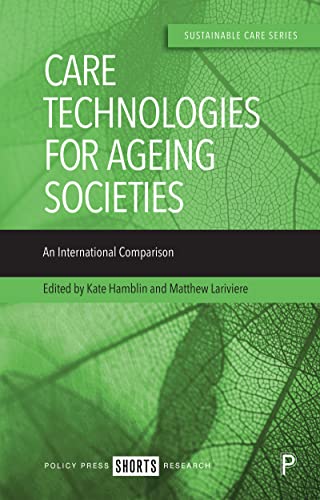 Care Technologies for Ageing Societies : An International Comparison