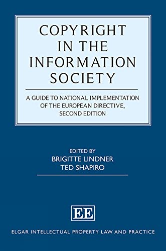 Copyright in the Information Society: A Guide to National Implementation of the European Directive
