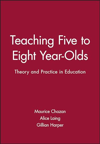 Teaching Five to Eight Year Olds
