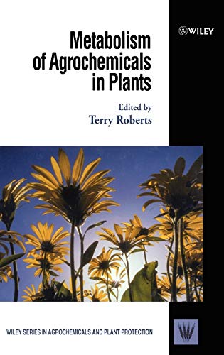 The Metabolism of Agrochemicals in Plants