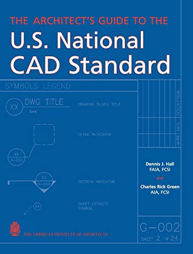 The Architects Guide to the US CAD Standard