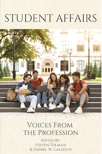 Student Affairs : Voices From the Profession