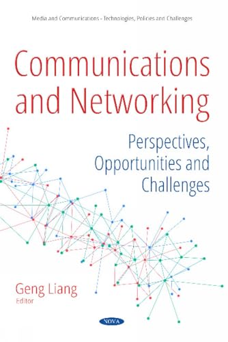 Communications and Networking : Perspectives, Opportunities and Challenges