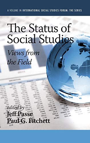 The Status of Social Studies : Views from the Field