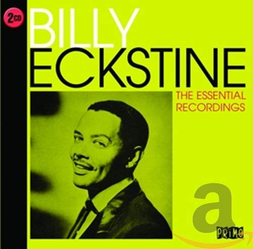 Billy Eckstine - The Essential Recordings [CD]