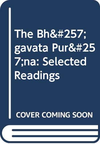 Dark blue book cover with white text: "The Bhagavata Purana: Selected Readings.