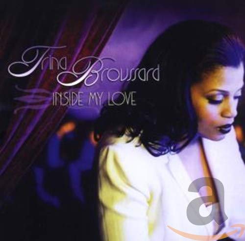 Trina Broussard - Inside My Love [CD]