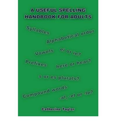 A Useful Spelling Handbook For Adults