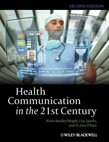Health Communication in the 21st Century
