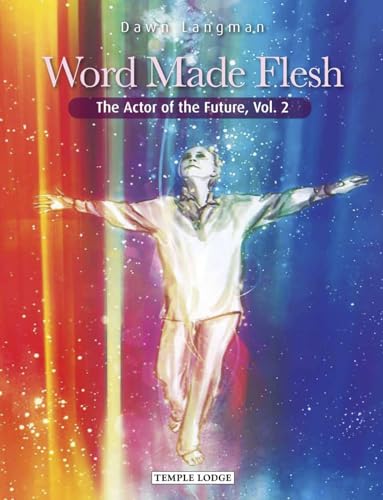 Word Made Flesh : The Actor of the Future, Vol. 2 : 2nd