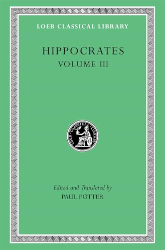Hippocrates, Volume III : Wounds in the Head. In the Surgery. Fractures. Joints. Instruments of Reduction