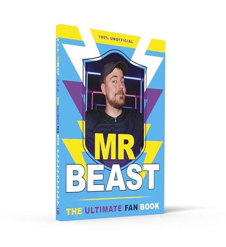 The Ultimate Unofficial Mr Beast Fan Book