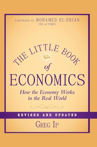 The Little Book of Economics, Revised and Updated: How the Economy Works in the Real World