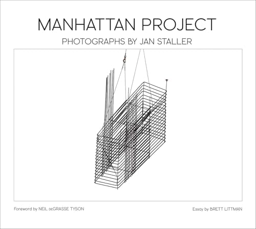 Manhattan Project : Photographs by JAN STALLER