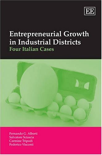 Entrepreneurial Growth in Industrial Districts: Four Italian Cases
