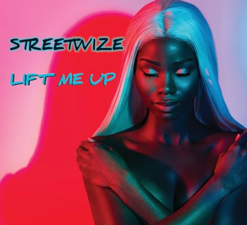 STREETWIZE - LIFT ME UP [CD]