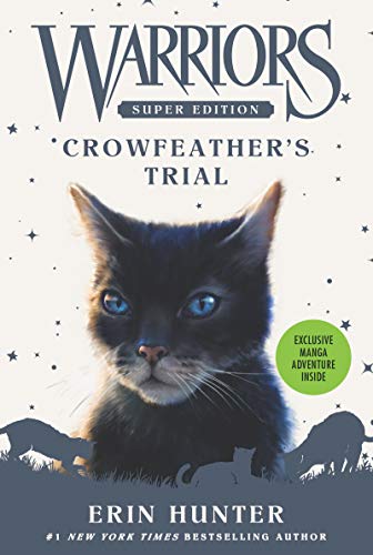 Warriors Super Edition: Crowfeather’s Trial: 11