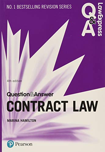 Law Express Question and Answer: Contract Law, 4th edition (Law Express Questions & Answers)