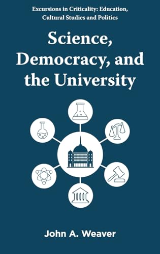 Science, Democracy, and the University