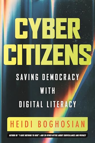 Cyber Citizens : Saving Democracy through Digital Literacy