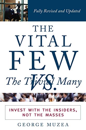 The Vital Few vs. the Trivial Many: Invest with the Insiders