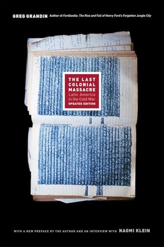 The Last Colonial Massacre: Latin America in the Cold War