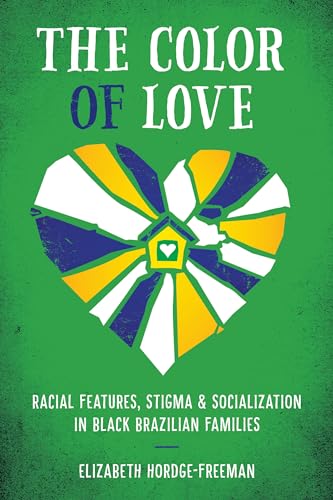The Color of Love: Racial Features