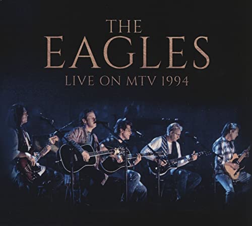 Eagles - Live On MTV 1994 [CD]