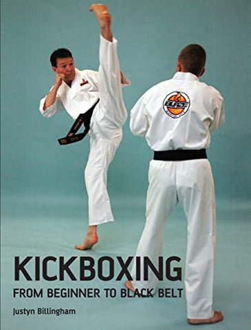 Kickboxing: From Beginner to Black Belt