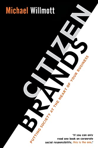 Citizen Brands: Putting Society at the Heart of Your Business