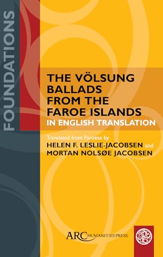 The Volsung Ballads from the Faroe Islands in English Translation
