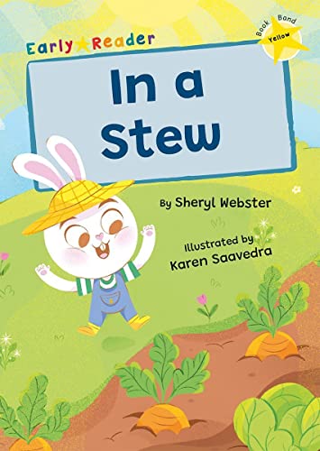 In a Stew: (Yellow Early Reader)