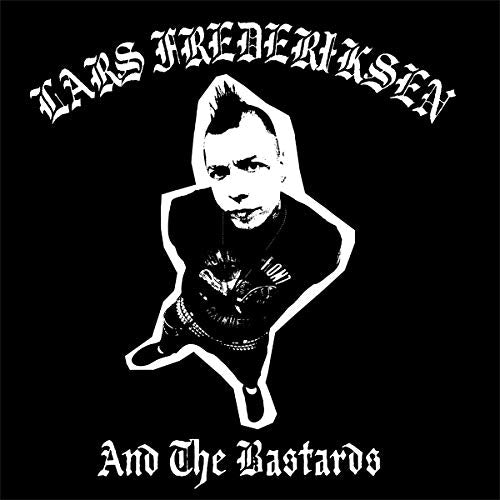 Lars Frederiksen And The Bastards - Lars Frederiksen & The Bastards  [VINYL]