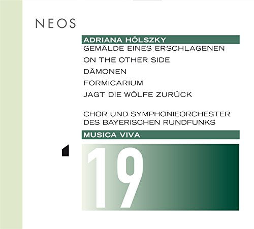Chor Des Bayerischen Rundfunks - Adriana Hölszky: musica viva 19 - Adriana Hölszky [CD]