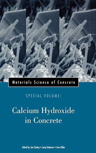 Materials Science of Concrete: Calcium Hydroxide in Concrete