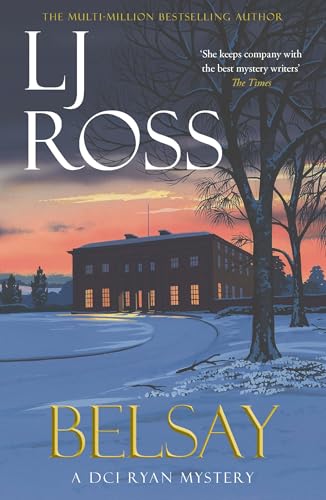 Belsay : A DCI Ryan Mystery