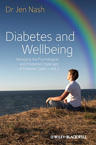 Diabetes and Wellbeing  Managing the Psychologicalpsychological and Emotional Challenges of Diabetestypes 1 and 2