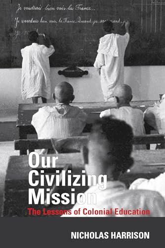 Our Civilizing Mission : The Lessons of Colonial Education : 60