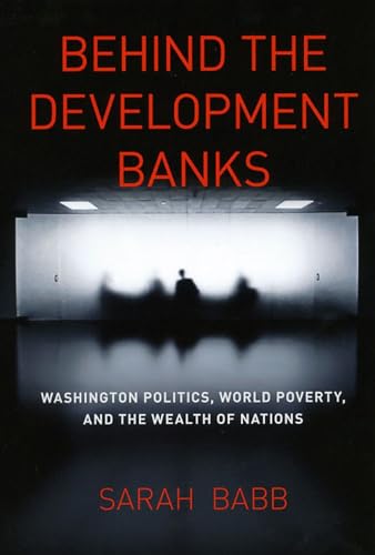 Behind the Development Banks: Washington Politics