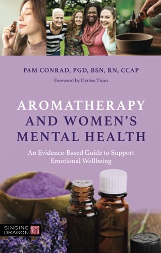 Aromatherapy and Women’s Mental Health: An Evidence-Based Guide to Support Emotional Wellbeing